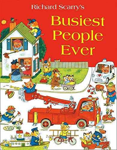 Richard Scarry Busiest People Ever
